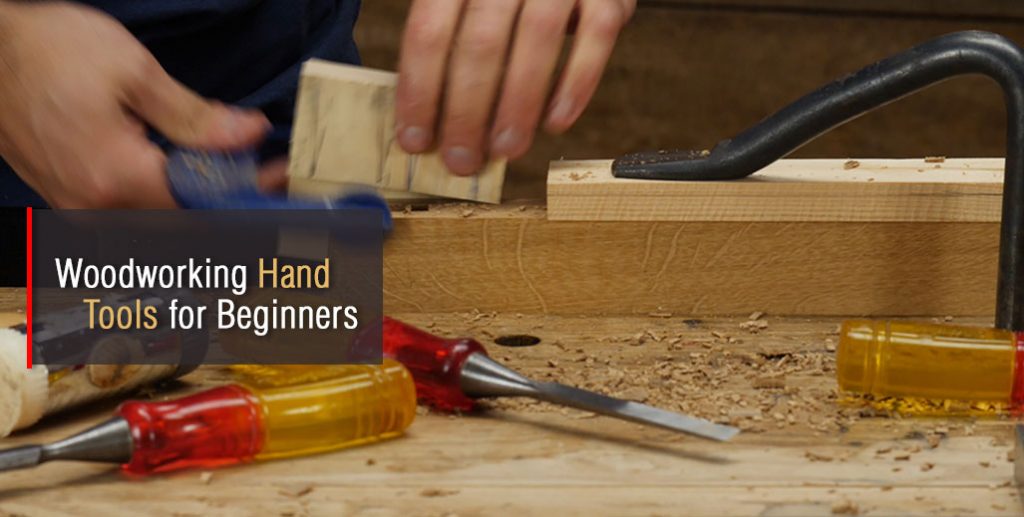 woodworking tools for beginners 9 must have woodworking tools for beginners